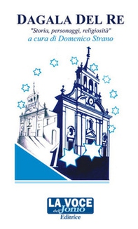 Dagala del re. Storia, personaggi, religiosità - Librerie.coop