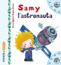 Samy l'astronauta - Librerie.coop Samy l'astronauta - Librerie.coop