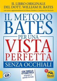 Il metodo Bates per una vista perfetta senza occhiali - Librerie.coop
