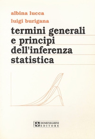 Termini generali e principi dell'inferenza statistica - Librerie.coop