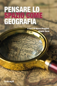 Pensare lo spazio come geografia - Librerie.coop