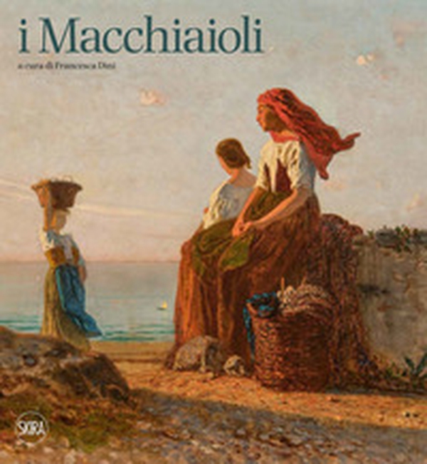 I macchiaioli. Pisa - Librerie.coop I macchiaioli. Pisa - Librerie.coop