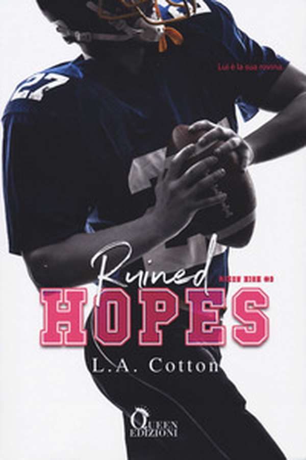 Ruined hopes. Rixon High - Vol. 3 - Librerie.coop Ruined hopes. Rixon High - Vol. 3 - Librerie.coop