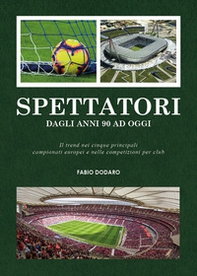 Spettatori. Dagli anni 90 ad oggi - Librerie.coop