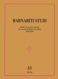 Barnabiti studi. Rivista di ricerche storiche dei Chierici Regolari di S. Paolo - Vol. 33 - Librerie.coop