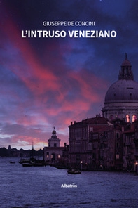 L'intruso veneziano - Librerie.coop