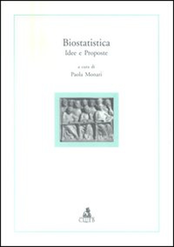 Biostatistica. Idee e proposte - Vol. 3 - Librerie.coop