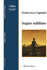 Sogno sublime - Librerie.coop