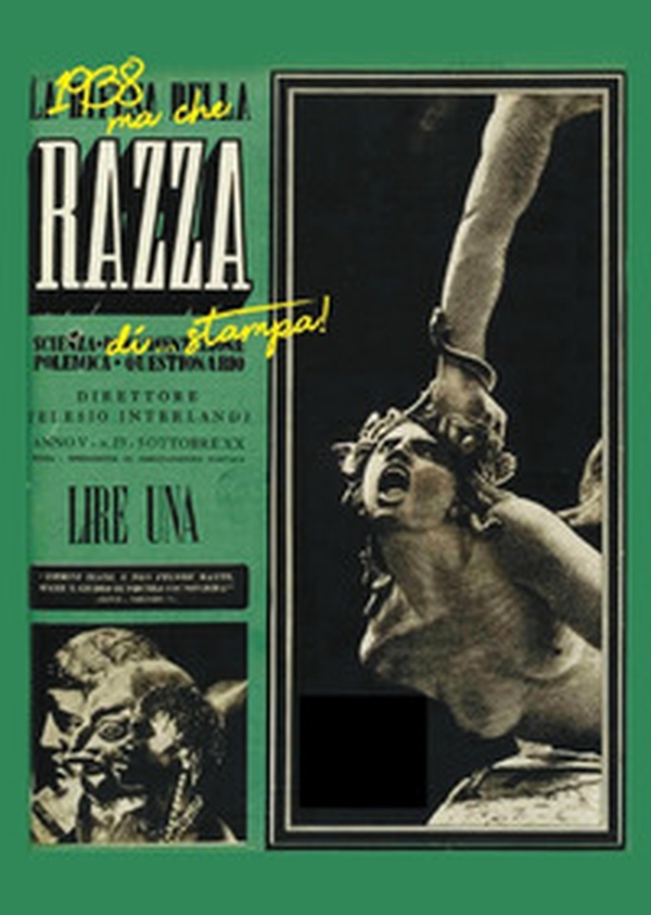 1938 ma che razza di... stampa! Mostra di giornali, manifesti, immagini e documenti dal 1938 al 1944 - Librerie.coop 1938 ma che razza di... stampa! Mostra di giornali, manifesti, immagini e documenti dal 1938 al 1944 - Librerie.coop