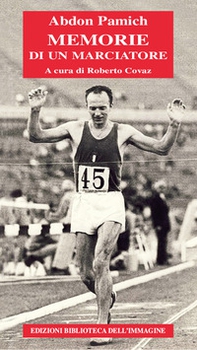 Memorie di un marciatore - Librerie.coop