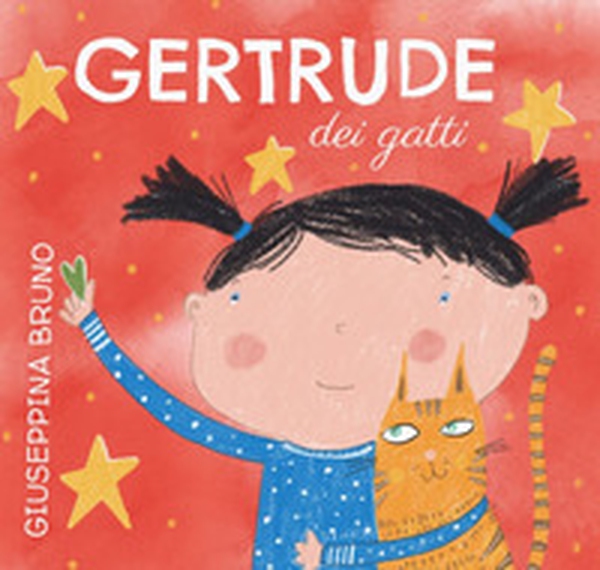 Gertrude dei gatti - Librerie.coop Gertrude dei gatti - Librerie.coop