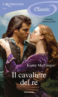 Il cavaliere del re (Romanzi Classic) - Librerie.coop Il cavaliere del re (Romanzi Classic) - Librerie.coop