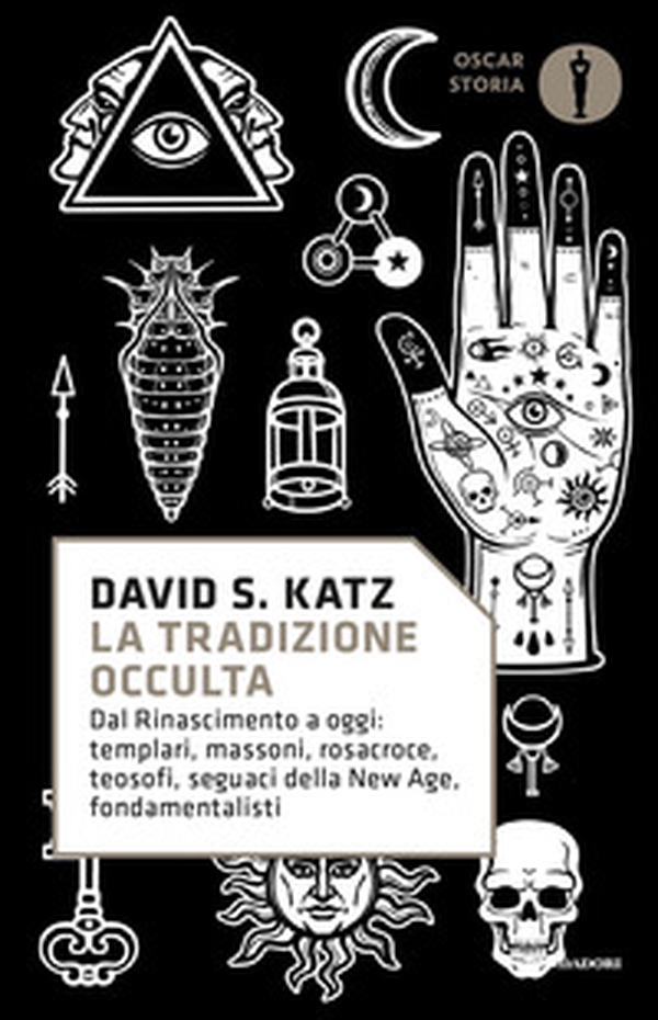 La tradizione occulta. Dal Rinascimento a oggi: Templari, Massoni, Rosacroce, teosofi, seguaci della New Age, fondamentalisti - Librerie.coop La tradizione occulta. Dal Rinascimento a oggi: Templari, Massoni, Rosacroce, teosofi, seguaci della New Age, fondamentalisti - Librerie.coop