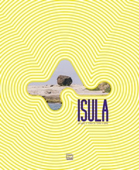 Isula. Da mare a terra da terra a mare - Librerie.coop Isula. Da mare a terra da terra a mare - Librerie.coop