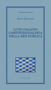 Livio Paladin costituzionalista della Res publica - Librerie.coop Livio Paladin costituzionalista della Res publica - Librerie.coop
