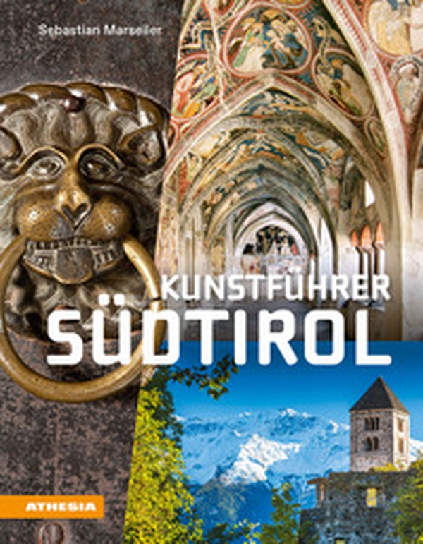 Kunstführer Südtirol. Kunsterlebnis im Schnittpunkt der Kulturen - Librerie.coop Kunstführer Südtirol. Kunsterlebnis im Schnittpunkt der Kulturen - Librerie.coop
