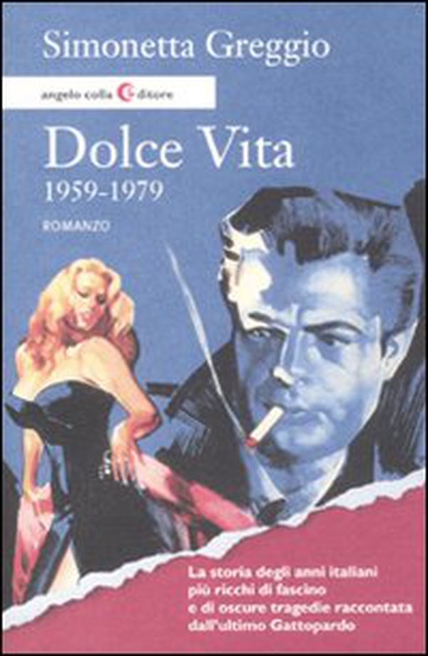 Dolce vita. 1959-1979 - Librerie.coop Dolce vita. 1959-1979 - Librerie.coop