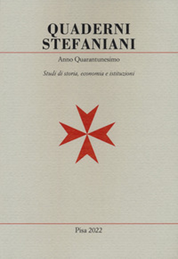Quaderni stefaniani. Studi di storia, economia e istituzioni - Vol. 41 - Librerie.coop Quaderni stefaniani. Studi di storia, economia e istituzioni - Vol. 41 - Librerie.coop