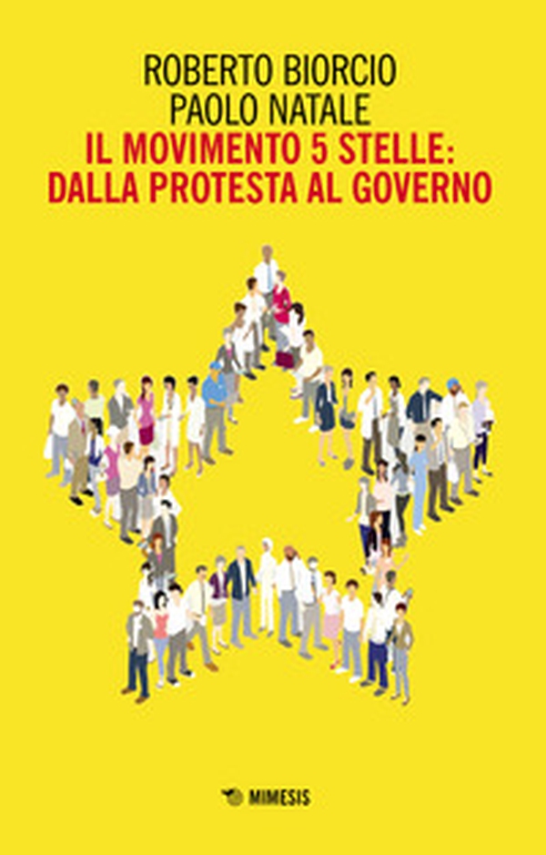 Il Movimento 5 stelle: dalla protesta al governo - Librerie.coop Il Movimento 5 stelle: dalla protesta al governo - Librerie.coop