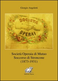 Società operaia di mutuo soccorso di Stroncone (1873-1931) - Librerie.coop