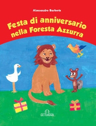 Festa di anniversario nella foresta azzurra - Librerie.coop