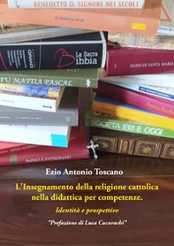 L'insegnamento della religione cattolica nella didattica per competenze. Identità e prospettive - Librerie.coop