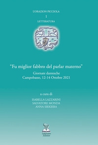 «Fu miglior fabbro del parlar materno». Giornate dantesche (Campobasso, 12-14 Ottobre 2021) - Librerie.coop