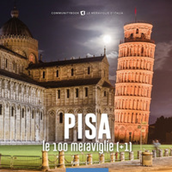 Pisa, le 100 meraviglie (+1) - Librerie.coop Pisa, le 100 meraviglie (+1) - Librerie.coop