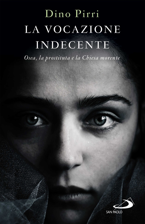 La vocazione indecente - Librerie.coop La vocazione indecente - Librerie.coop