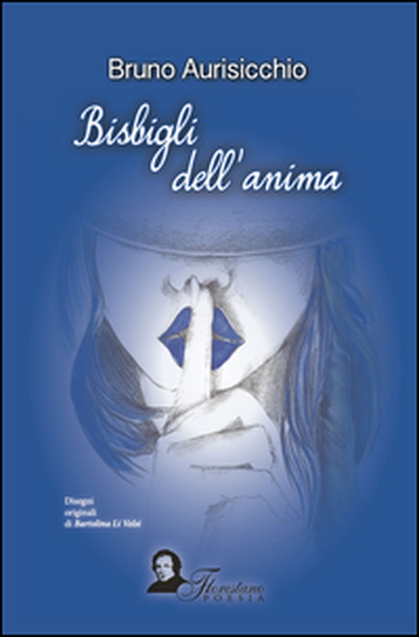 Bisbigli dell'anima - Librerie.coop Bisbigli dell'anima - Librerie.coop