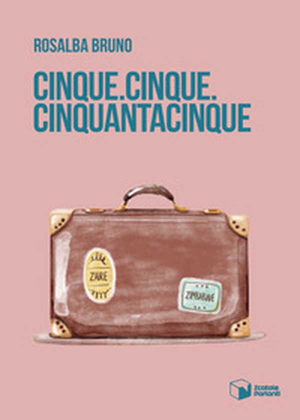Cinque.cinque.cinquantacinque - Librerie.coop Cinque.cinque.cinquantacinque - Librerie.coop