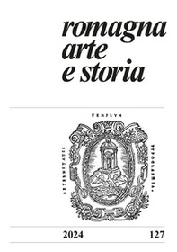 Romagna arte e storia - Vol. 127 - Librerie.coop Romagna arte e storia - Vol. 127 - Librerie.coop
