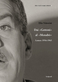 Dai Gettoni al Menabò. Lettere 1956-1965 - Librerie.coop