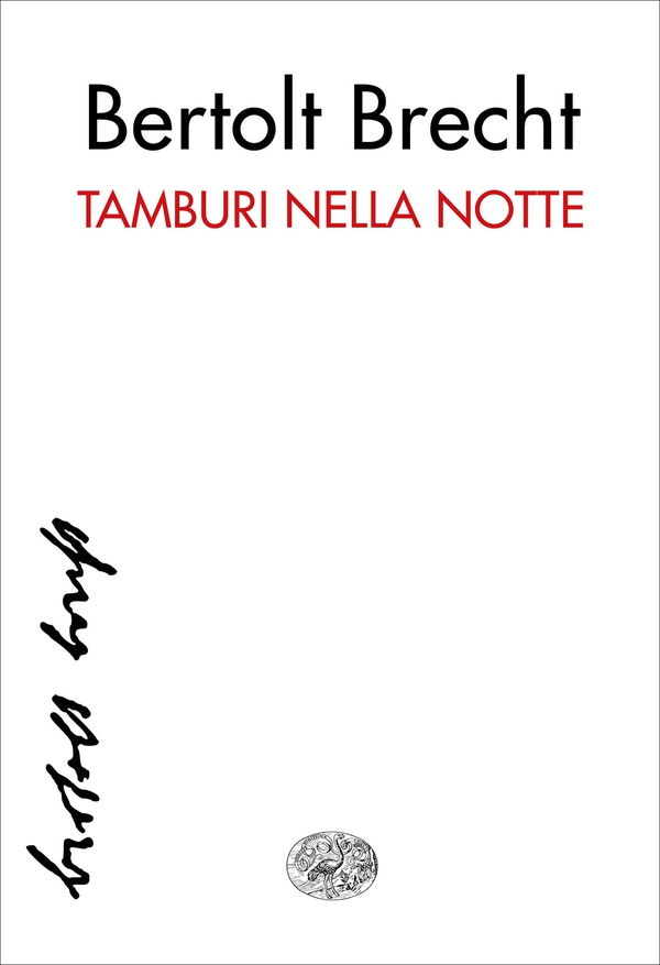 Tamburi nella notte - Librerie.coop Tamburi nella notte - Librerie.coop