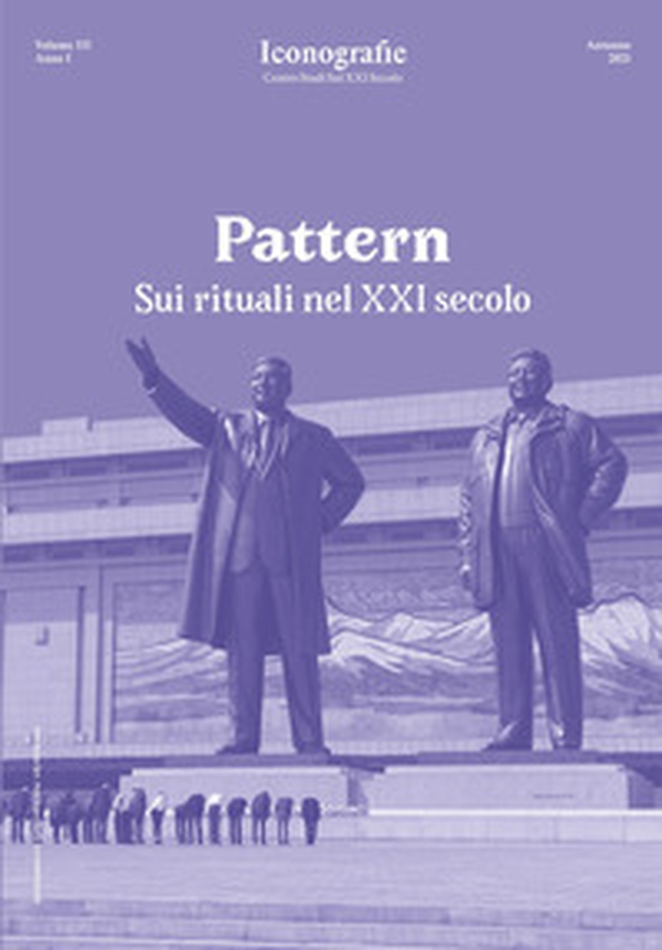 Pattern. Sui rituali nel XXI secolo - Librerie.coop Pattern. Sui rituali nel XXI secolo - Librerie.coop