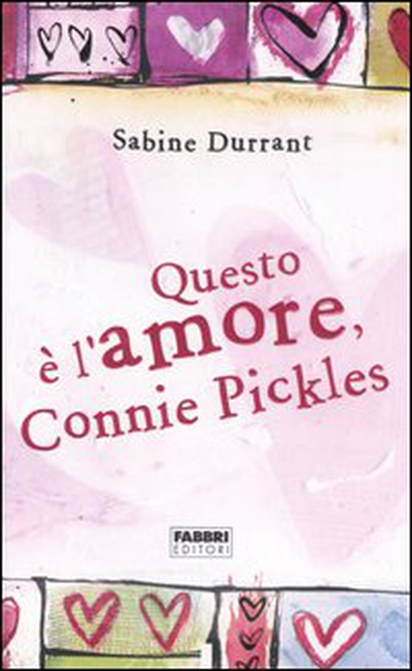 Questo è l'amore, Connie Pickles - Librerie.coop Questo è l'amore, Connie Pickles - Librerie.coop