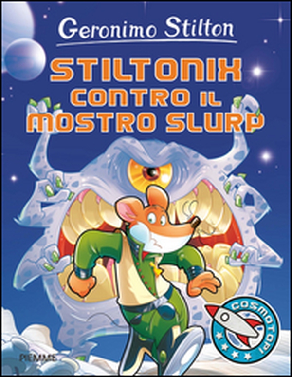 Stiltonix contro il mostro Slurp - Librerie.coop Stiltonix contro il mostro Slurp - Librerie.coop