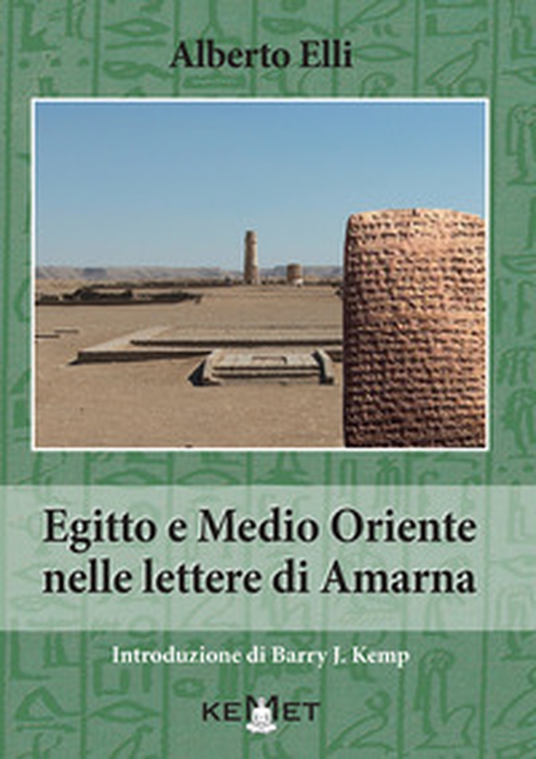 Egitto e Medio Oriente nella lettere di Amarna - Librerie.coop Egitto e Medio Oriente nella lettere di Amarna - Librerie.coop