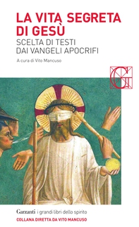 La vita segreta di Gesù - Librerie.coop La vita segreta di Gesù - Librerie.coop