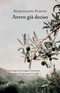 Avevo già deciso - Librerie.coop Avevo già deciso - Librerie.coop