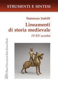 Lineamenti di storia medievale (V-XV secolo) - Librerie.coop