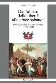 Dall'albero della libertà alla croce sabauda - Librerie.coop Dall'albero della libertà alla croce sabauda - Librerie.coop