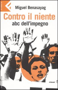 Contro il niente. ABC dell'impegno - Librerie.coop Contro il niente. ABC dell'impegno - Librerie.coop