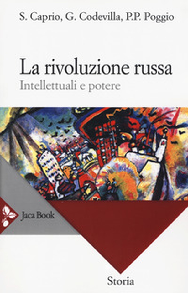 La rivoluzione russa. Intellettuali e potere - Librerie.coop La rivoluzione russa. Intellettuali e potere - Librerie.coop