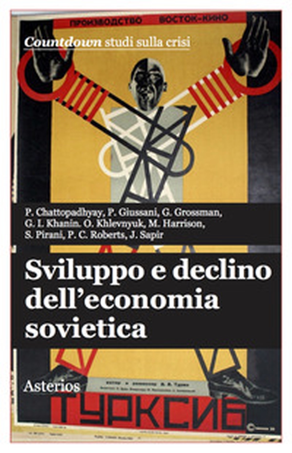 Sviluppo e declino dell'economia sovietica - Librerie.coop Sviluppo e declino dell'economia sovietica - Librerie.coop