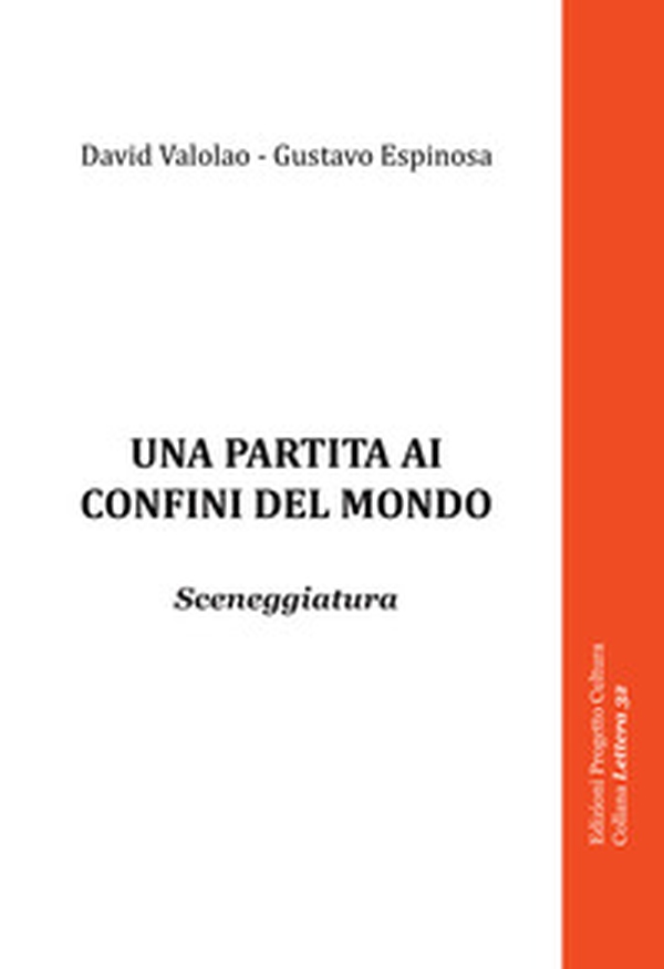 Una partita ai confini del mondo - Librerie.coop Una partita ai confini del mondo - Librerie.coop