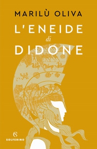 L'Eneide di Didone - Librerie.coop L'Eneide di Didone - Librerie.coop