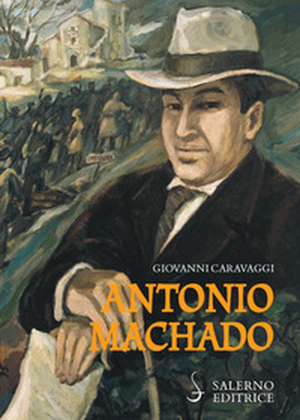Antonio Machado - Librerie.coop Antonio Machado - Librerie.coop