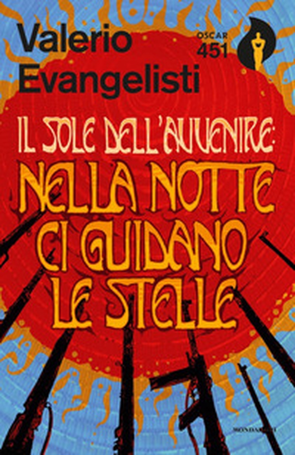Nella notte ci guidano le stelle. Il sole dell'avvenire - Vol. 3 - Librerie.coop Nella notte ci guidano le stelle. Il sole dell'avvenire - Vol. 3 - Librerie.coop