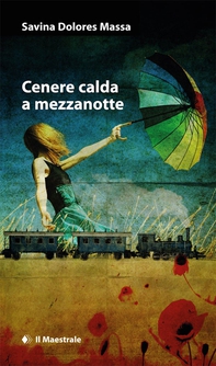 Cenere calda a mezzanotte - Librerie.coop